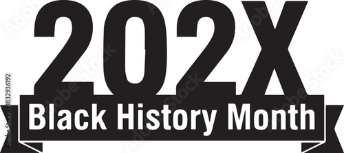 Black history month 202x celebration and recognition