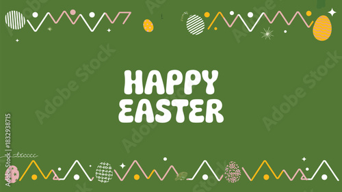 Happy easter greeting with colorful decorative eggs and zigzag borders on a green background