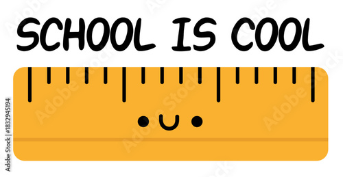 School is cool with smiling ruler education concept