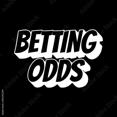 Vector Text Illustration For Betting Odds.