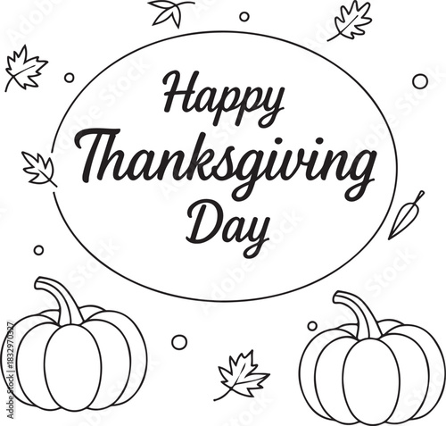 Happy thanksgiving day greeting card coloring page featuring decorative autumn leaves, two pumpkins, and text inside an oval frame, isolated on icon on