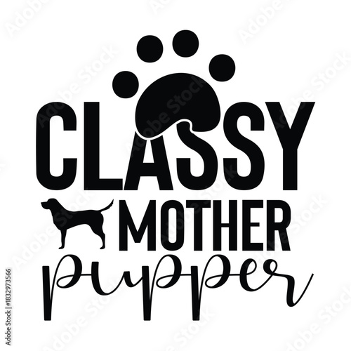 classy mother pupper