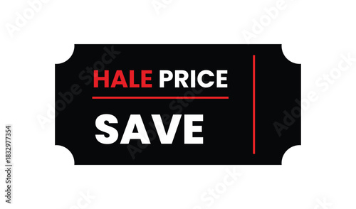 Black and red half price save ticket for sales and discounts