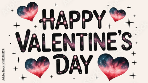 Happy valentines day text with galaxy hearts and stars on a light background celebrating love and romance with a cosmic theme