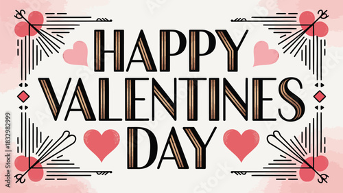 Happy valentines day decorative text with hearts and art deco border elements on a soft pink watercolor background