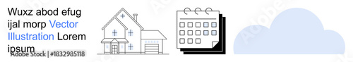 Home projects, scheduling, organization, time management, event planning, and weather forecasting. House sketch, calendar symbol and cloud illustration. Home projects and scheduling ideas