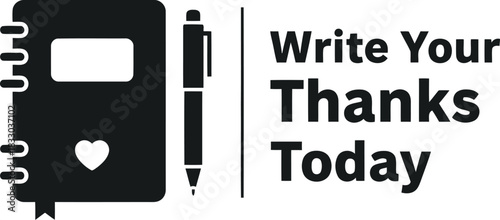 Write your thanks today: gratitude journal with pen icon design