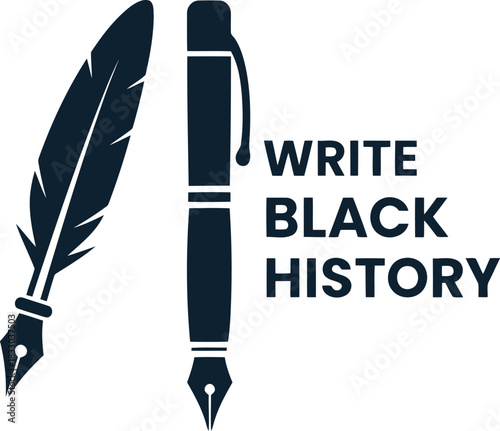 Quill and fountain pen with 'write black history' text and theme