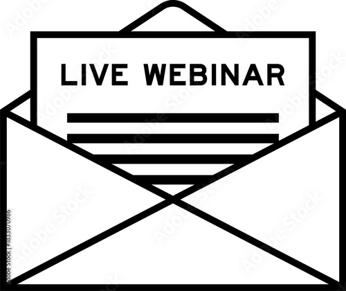 Envelope and letter sign with word live webinar as the headline