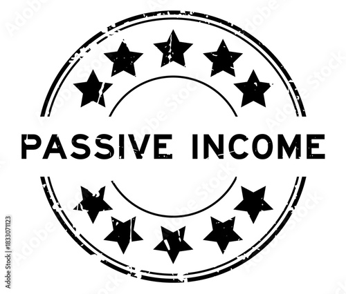 Grunge black passive income word with star icon round rubber seal stamp on white background