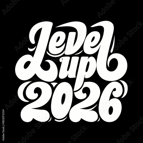 Level Up 2026 white text on black background typography