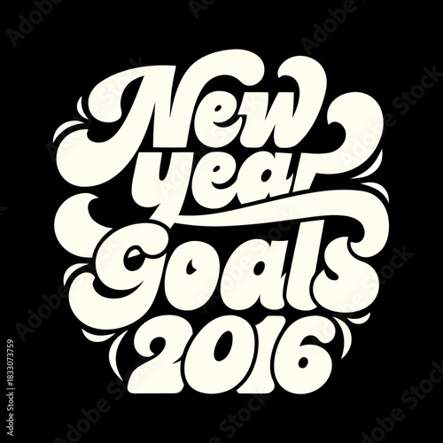 New Year Goals 2016 retro lettering vintage text cream text