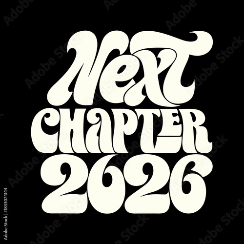 Next Chapter 2026 bold retro font bold font text