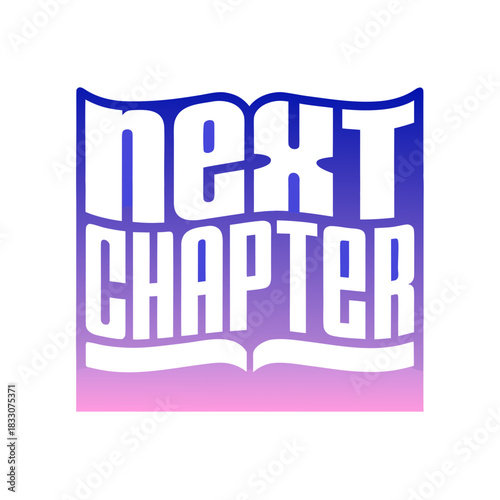 White text next chapter on blue pink gradient typography