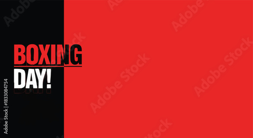 Boxing Day promotional text on a bold red and black split background ideal for seasonal retail campaigns and sale announcements