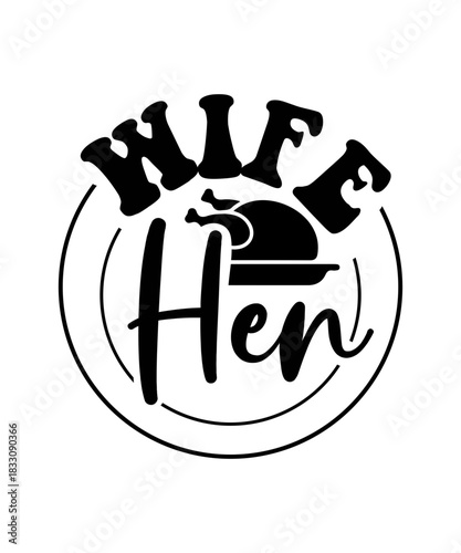wife hen svg