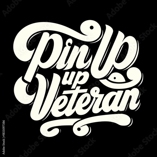 Classic pin up style veteran tribute lettering pin up veteran