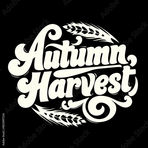 Cream Autumn Harvest Text with Wheat Stalks lettering