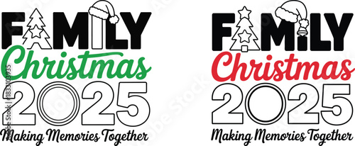 festive family Christmas 2025 design featuring warm seasonal icons ideal for creating holiday cards, keepsakes, posters, and personalized festive celebration graphics.