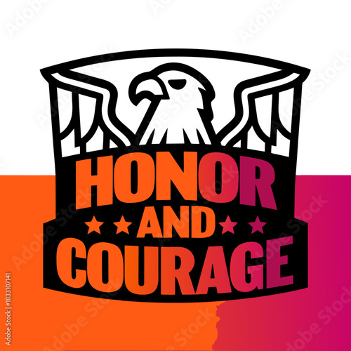 Eagle emblem with text honor and courage vector
