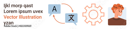 Language services, translation tools, global communication, technology process, human interaction, workflow systems. Speech bubbles with symbols, a gear and a persons icon. Language services