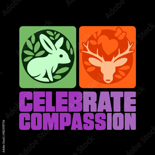 Rabbit and Deer Icons with Celebrate Compassion Text
