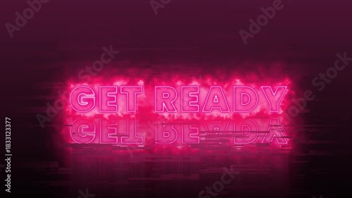 Glowing Get Ready Neon Sign Animation Reflection Effect on Black Background, Bright Electric Typography Display with Futuristic Cyber Light Effect, Seamless 4K Motion Graphic