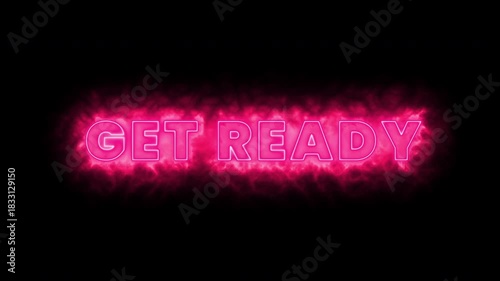 Get Ready Neon Text Animation with Vibrant Glowing Light Effect on Dark Background, Futuristic Digital Typography Intro, Cyber Style Motion Graphic Loop in 4K