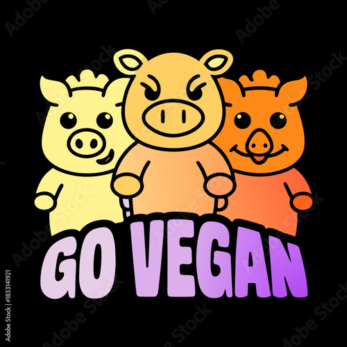 Three cartoon pigs with text go vegan animal cute