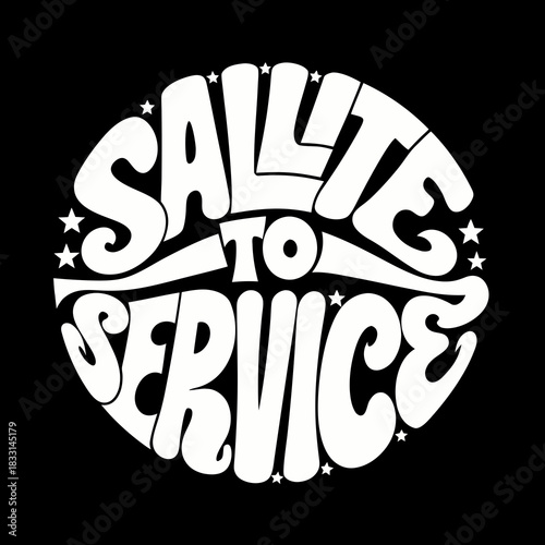 White salute to service text with stars on black lettering 1