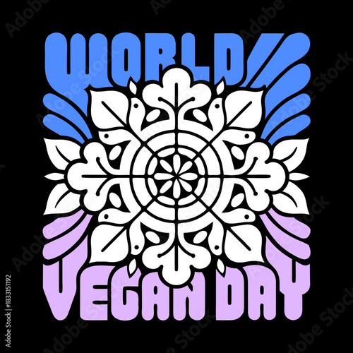 Bild auf Leinwand World Vegan Day text with mandala design graphic illustration