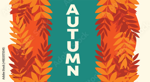 Stylized autumn word art surrounded by vibrant fall foliage on a teal and cream background for seasonal graphic design