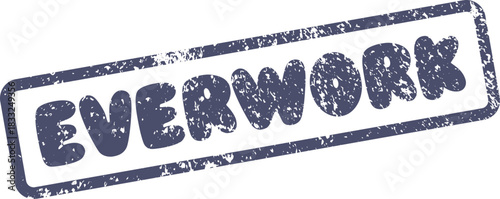 Dedicated Everwork typography presented in a grunge textured rectangular rubber stamp form