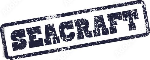 Distressed Seacraft Stamp for Nautical Documentation and Marine Industry Related Applications