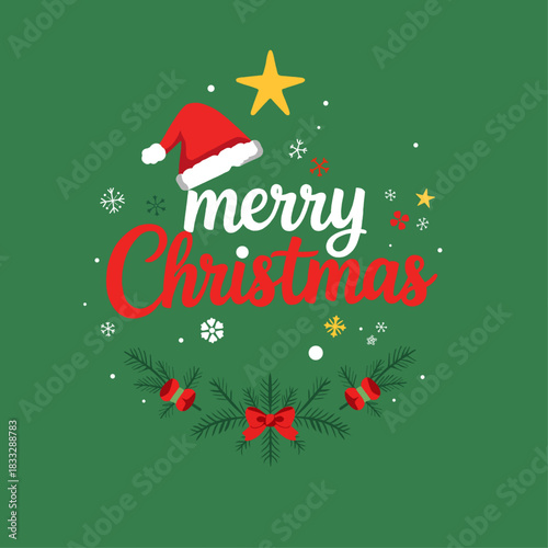 A festive graphic design features the words "Merry Christmas" in stylized fonts, with a red Santa hat, a yellow star, and a wreath made of pine branches and ornaments on a green background.