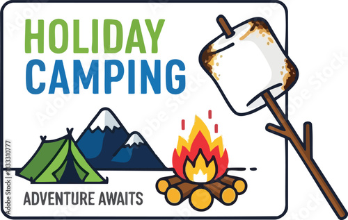Holiday Camping Adventure Marshmallows and Mountain Fun