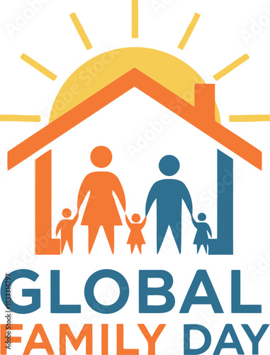 Global family day vector illustration with house and sun logo