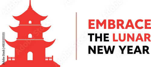 Red pagoda design with 'embrace the lunar new year' text graphic