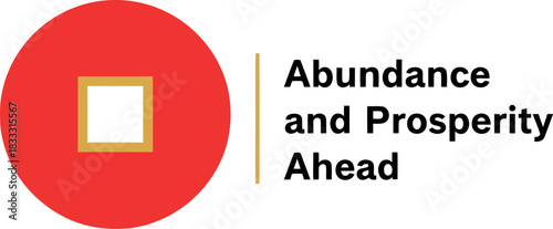 Abundance and prosperity ahead with traditional chinese coin