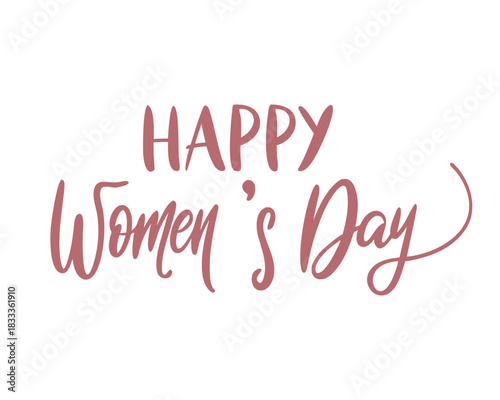 Elegant pink script Happy Womens Day greeting on white background a celebration of female empowerment and global solidarity for womens rights
