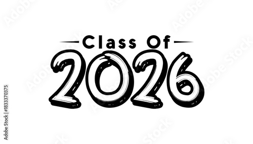Hand drawn text illustration for class of 2026 graduation, class of 2026 badge.