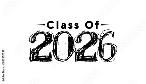 Hand drawn text illustration for class of 2026 graduation, class of 2026 badge.