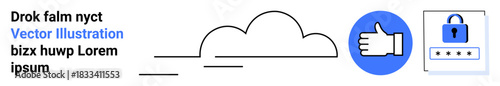 Cloud security, data protection, online authentication, digital approval, cybersecurity, technology concepts. Vector art of a lock, thumbs-up icon and cloud graphic. Cloud security and data
