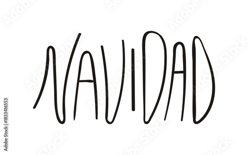 Christmas in Spanish, Navidad hand lettering isolated on transparent background. Hand drawn vector illustration. Handwritten text, typography, holiday quote. Christmas design element, clip art