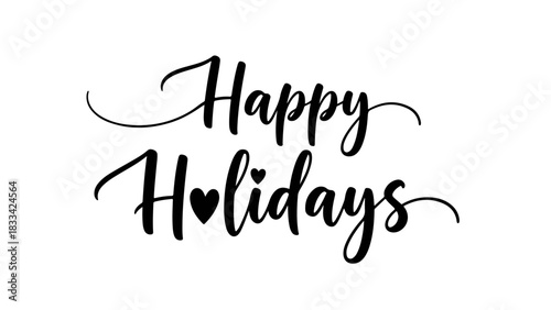 Festive Greetings Happy Holidays with Heart, Vector Illustration for Celebrations