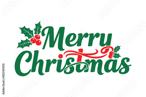 Merry christmas festive greeting with holly and berries