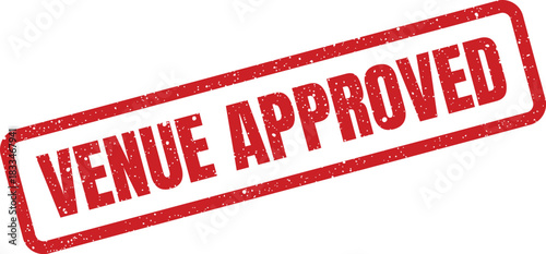 An official looking red grunge stamp featuring the text venue approved for event planning documents