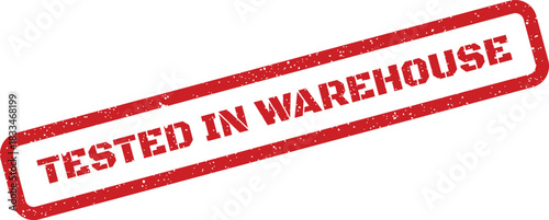 Authenticated red rubber stamp indicating products have been thoroughly tested in warehouse conditions ensuring quality control