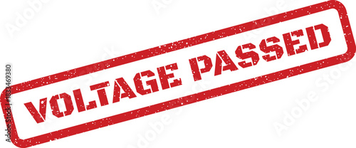Distressed rectangle stamp graphic marking a successful electrical voltage test with clear bold text