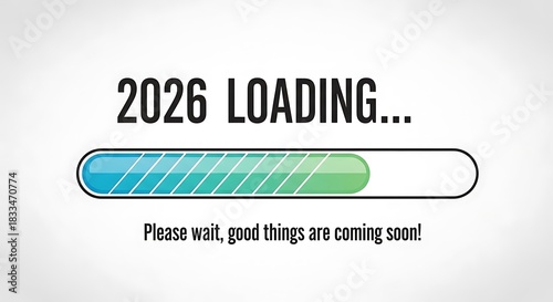 2026 Loading bar with the text 'Please wait, good things are coming soon!'.